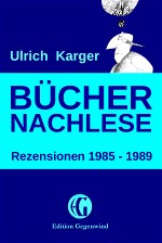 Coverbild von Büchernachlese: Rezensionen 1985 - 1989 (E-Book) - Hier anklicken für weitere Informationen zum Buch